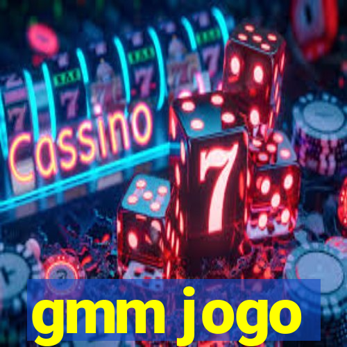 gmm jogo